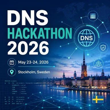 DNS Hackathon 2026 - May 23-24, 2026, Stockholm, Sweden