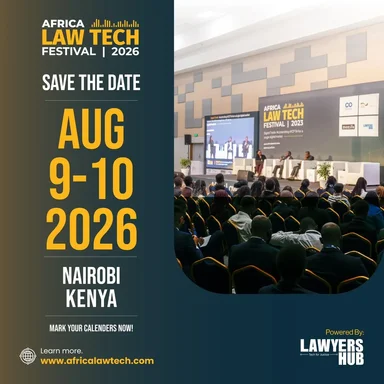 Africa Law Tech Festival 2026 | 9-10 August 2026 | Nairobi, Kenya