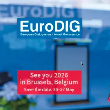EuroDIG 2026 (European Dialogue on Internet Governance) - 26–27 May 2026 - Brussels, Belgium